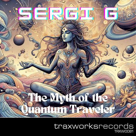 The Myth of the Quantum Traveler | Boomplay Music