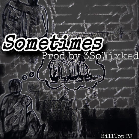 Sometimes | Boomplay Music