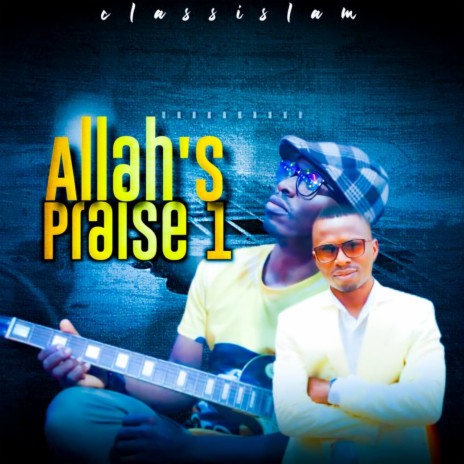 Allah's Praise 1 | Boomplay Music