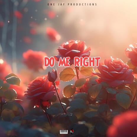 Do Me Right RIddim (Instrumental) | Boomplay Music