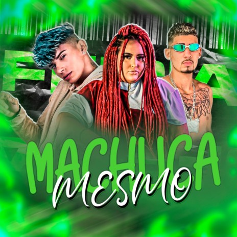 Machuca Mesmo ft. Zoi de Gato & Laryssa Real | Boomplay Music