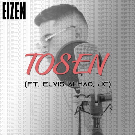 Tosen ft. Elvis Almao & JC