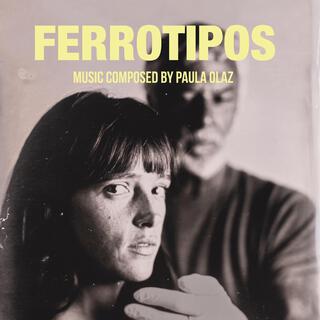 Ferrotipos (Original Motion Picture Soundtrack)