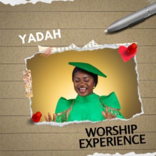 Yahdah worship experience