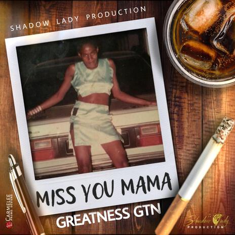 Miss you Mama | Boomplay Music