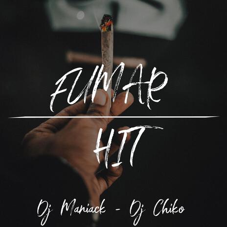 Fumar Hit | Boomplay Music