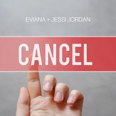 Cancel ft. Jessi Jordan