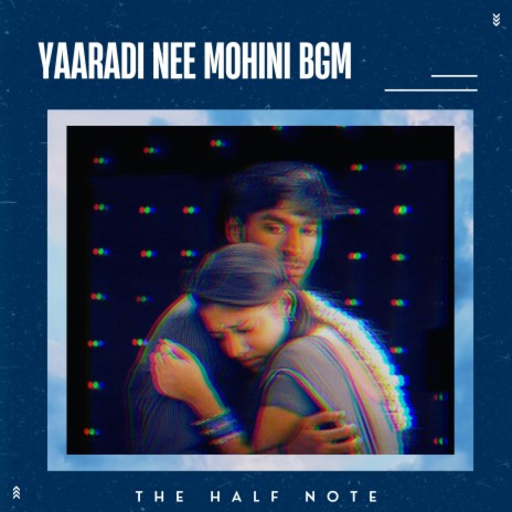 Yaaradi Nee Mohini BGM | Boomplay Music