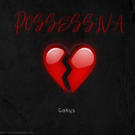 Possessiva | Boomplay Music