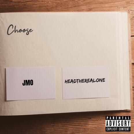 Choose ft. JMO | Boomplay Music