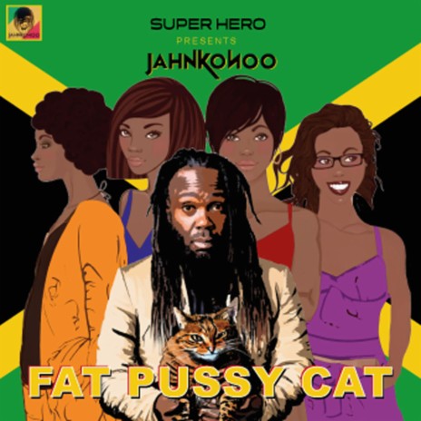 Fat Pussy Cat | Boomplay Music