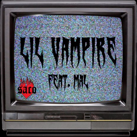 Lil Vampire ft. MaL | Boomplay Music
