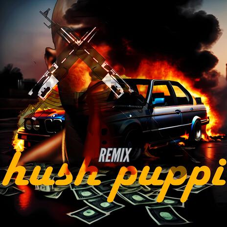 Hush Puppi (feat. Tazer Bouy & TheeOri) (Remix) | Boomplay Music