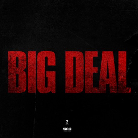 Big Deal | Boomplay Music