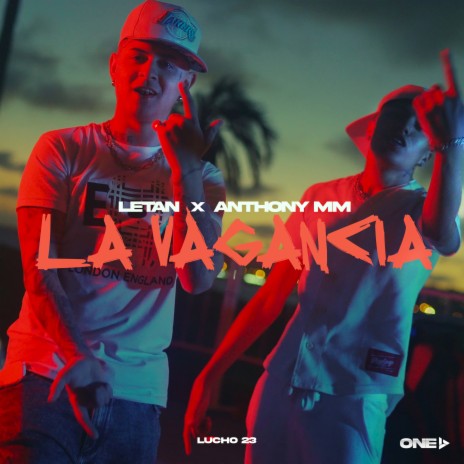 La Vagancia ft. Anthony MM & Lucho23 | Boomplay Music