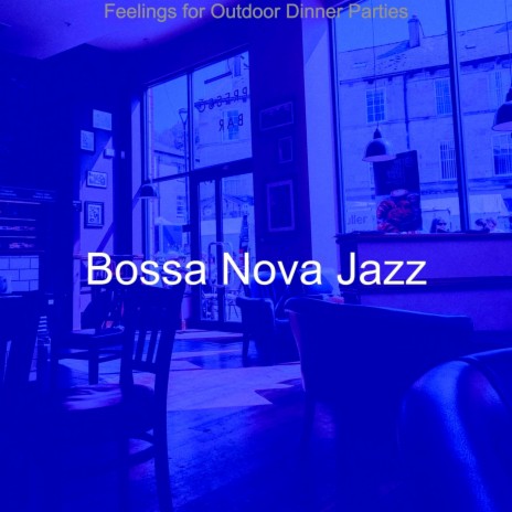 Subdued Bossa Nova - Vibe for Outdoor Cafes