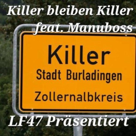 Killer bleiben Killer ft. Manu Boss | Boomplay Music