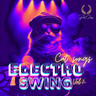 Electro Swing : Cat Songs, Vol. 2