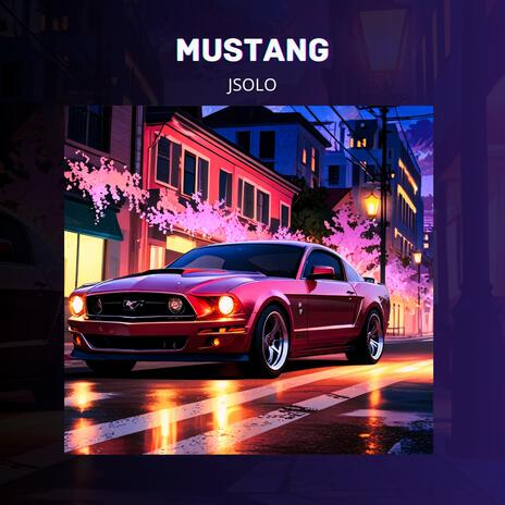 Mustang | Boomplay Music