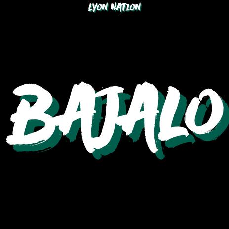 BAJALO | Boomplay Music