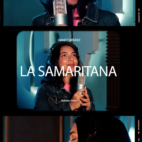 La Samaritana ft. Naibelys Prieto | Boomplay Music