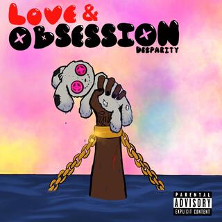 Love & Obsession