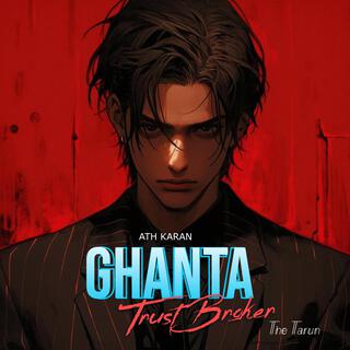 GHANTA (The Trust Broker)