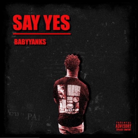 Say yes | Boomplay Music