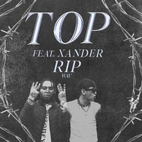 Top ft. Xander | Boomplay Music