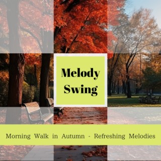 Morning Walk in Autumn - Refreshing Melodies