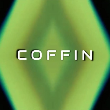 Coffin | Boomplay Music