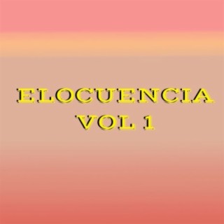 Elocuencia, Vol. 1