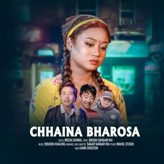 Chhaina Bharosa | Mechu Dhimal | Mahol Session