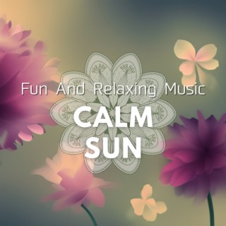 Fun And Relaxing Music