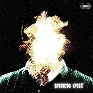 Burn Out