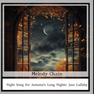 Night Song for Autumn's Long Nights: Jazz Lullaby