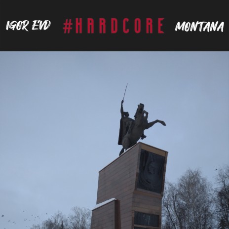 #hardcore ft. Montana