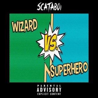 Wizard vs. Superhero