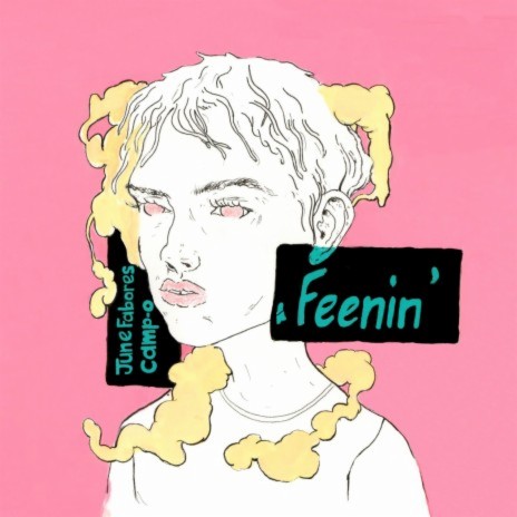 feenin' ft. June Fabores | Boomplay Music
