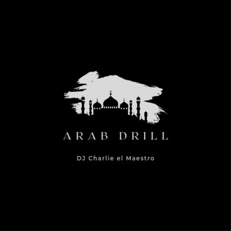 ARAB DRILL | Boomplay Music