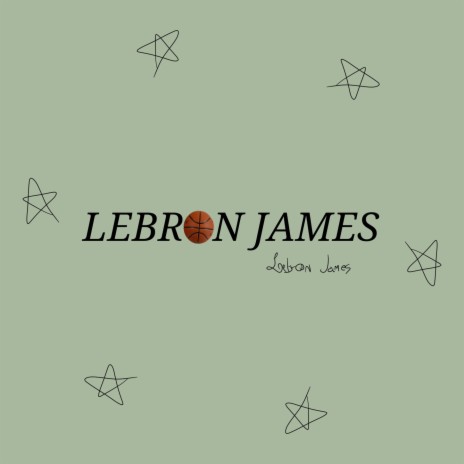 LeBron James ft. Jovem saa & Akacolt | Boomplay Music
