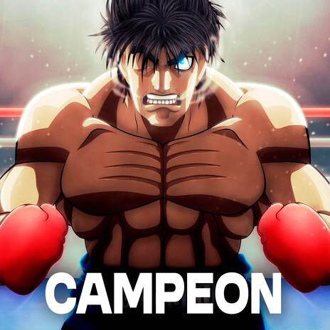 Rap Motivacional - Campeón (Hajime no ippo) | Boomplay Music