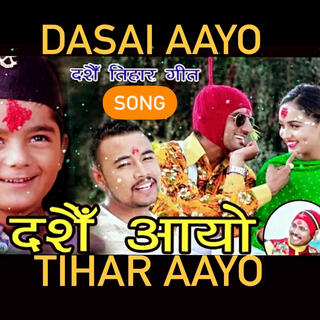 Dasai Tihar Aayo. Sanjay Thapa