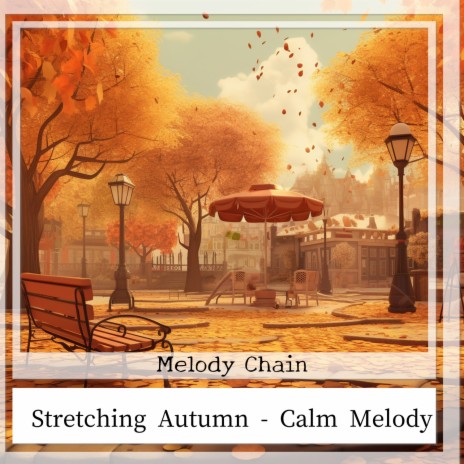 Gentle Waves of Autumn | Boomplay Music