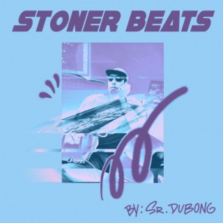 STONER BEATS