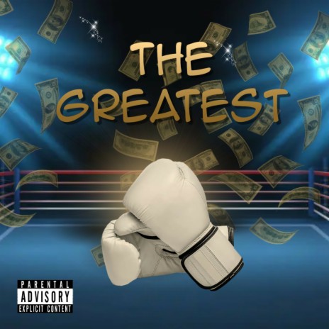 The Greatest | Boomplay Music