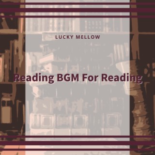 Reading BGM For Reading