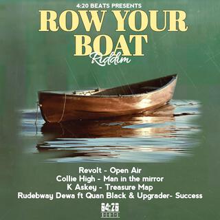 ROW YOUR BOAT RIDDIM