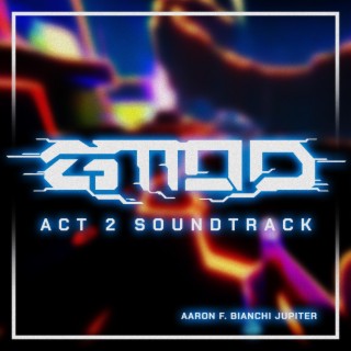 GTTOD (Act 2 Soundtrack)