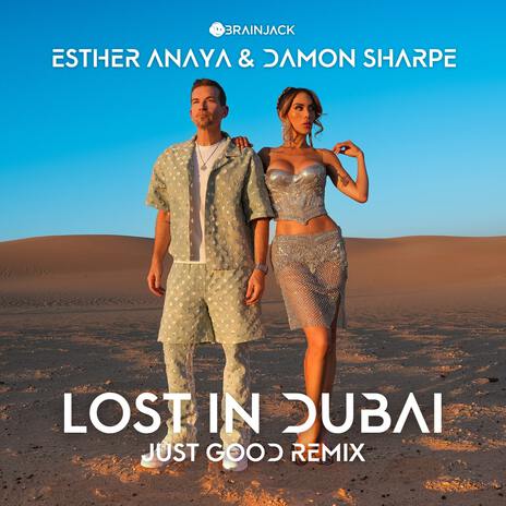 Lost In Dubai (Just Good Remix) ft. Damon Sharpe & Just Good | Boomplay Music